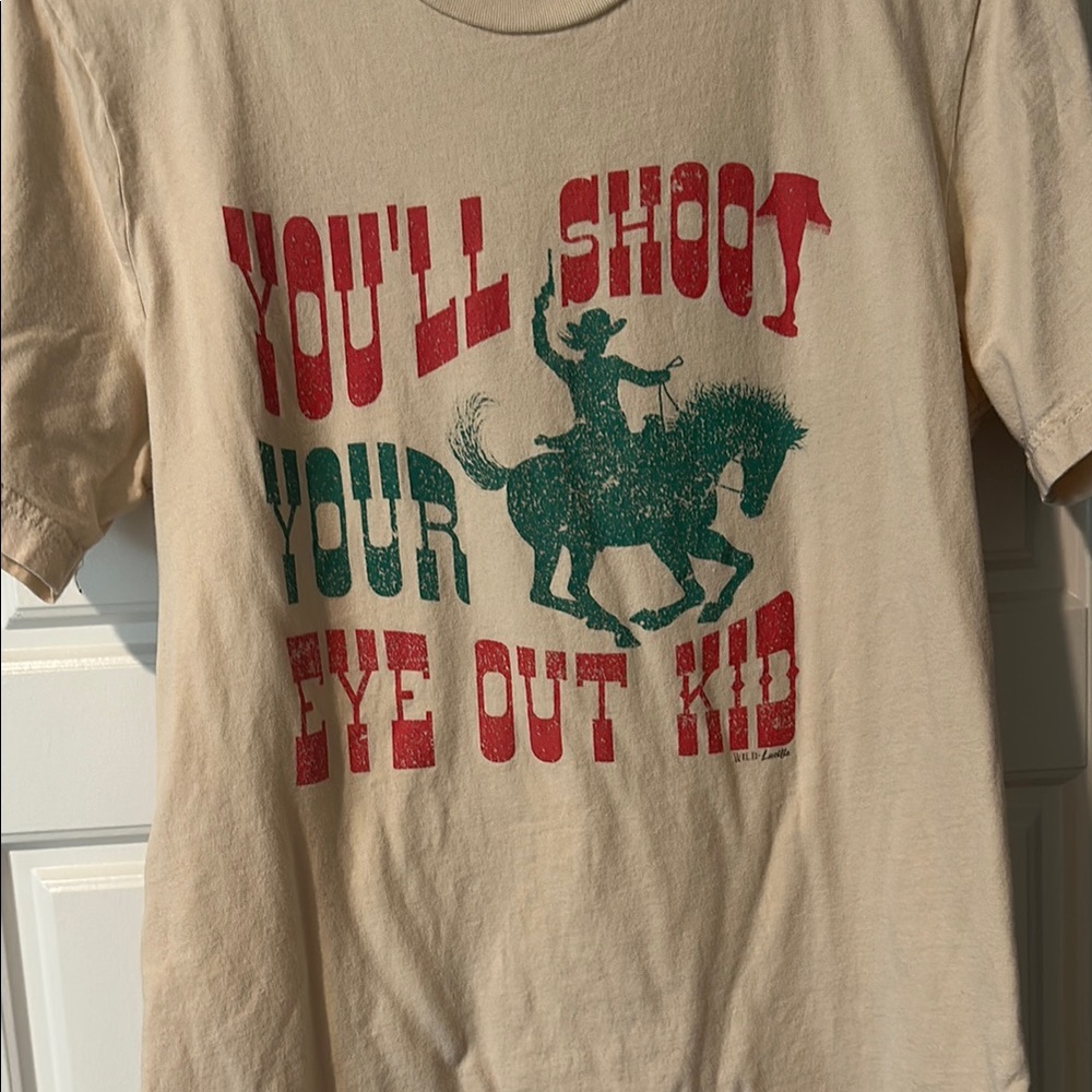 Womens Cream Graphic T-Shirt you’ll shoot your eye out